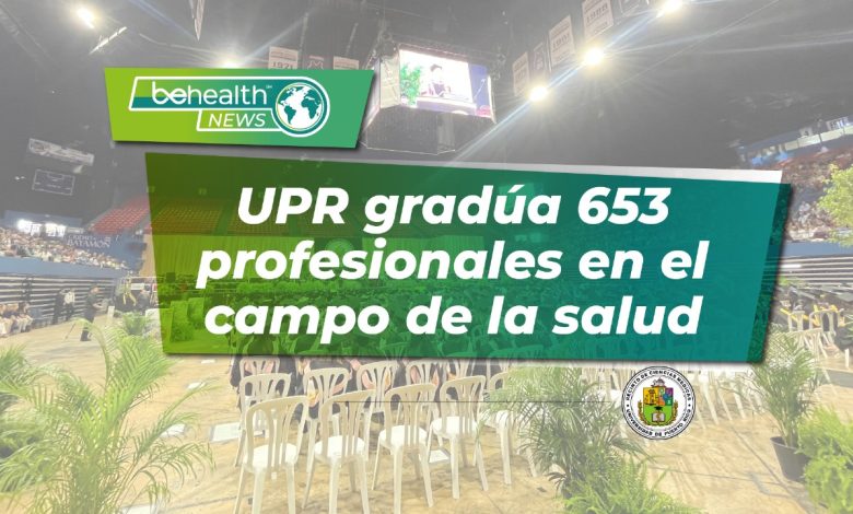 UPR gradúa 653 profesionales en el campo de la salud