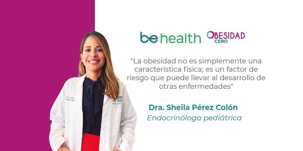 Obesidad infantil - cambios urgentes en Puerto Rico | Dra. Sheila Pérez Colón