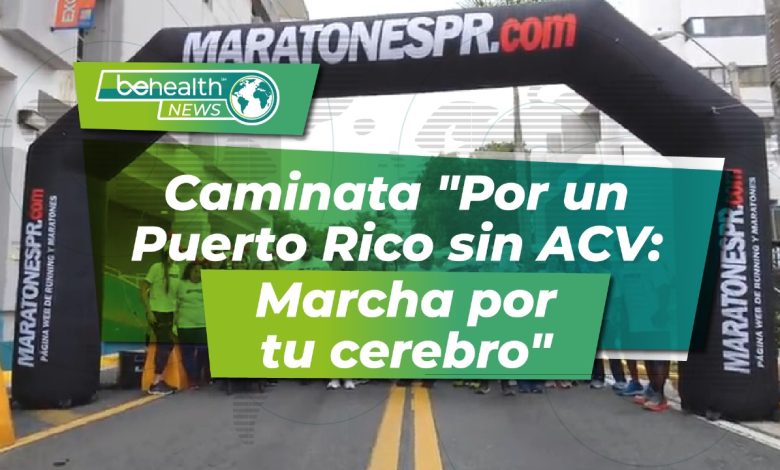 Conciencia y prevención: Caminata "Por un Puerto Rico sin ACV"