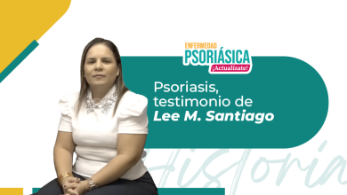 Psoriasis: conoce el testimonio de Lee M. Santiago