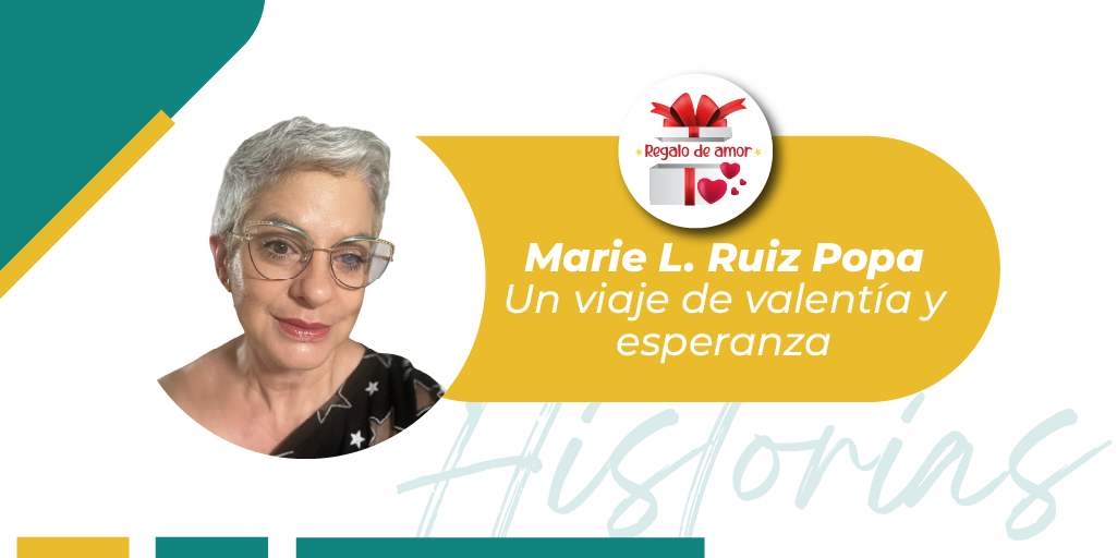 Marie Ruiz Popa, Un viaje de valentía y esperanza